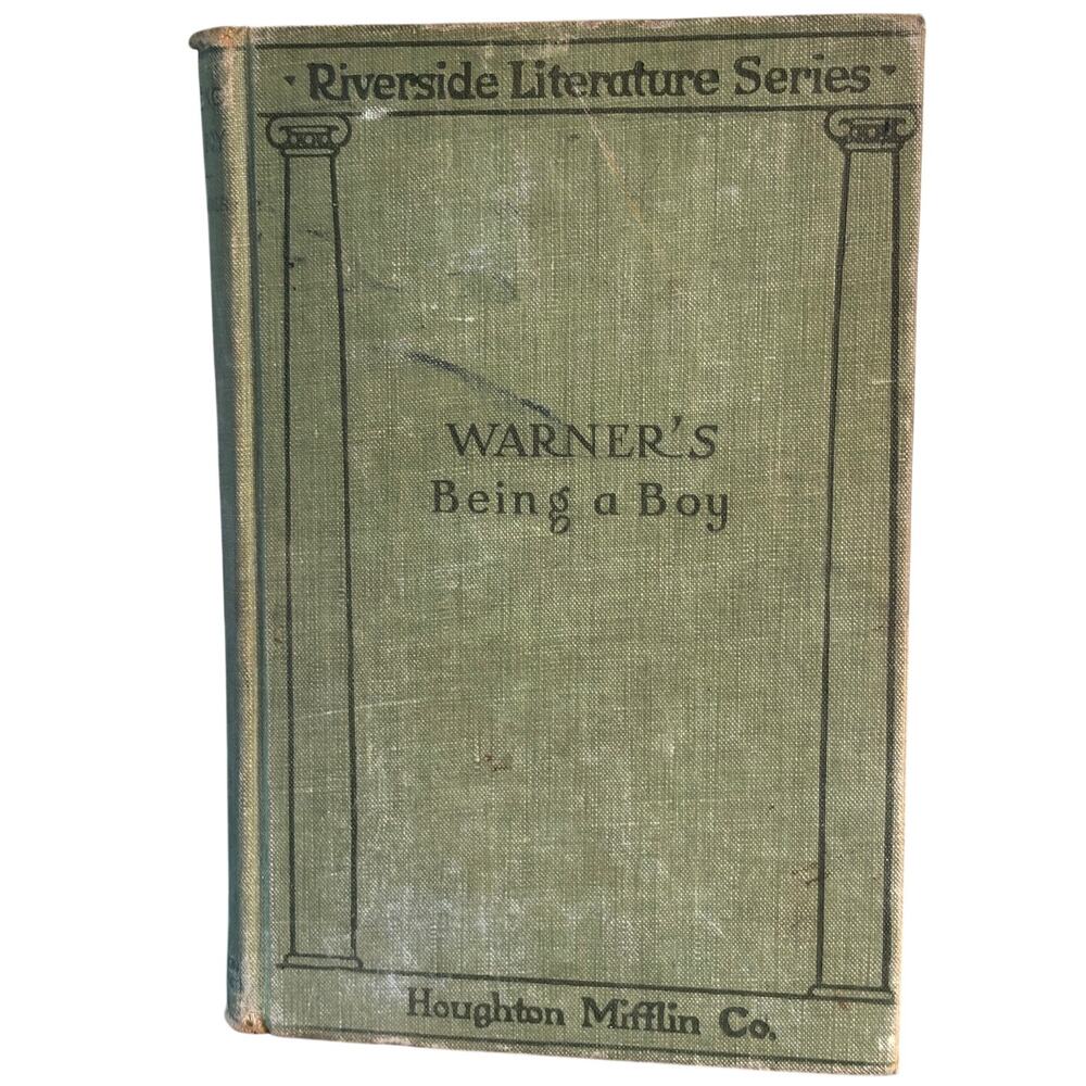 Vintage 1905 Warner's Being a Boy, Riverside Literature Series, Houghton Mifflin